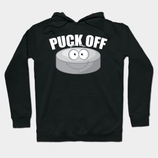 Puck off Hoodie